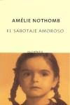 SABOTAJE AMOROSO, EL | 9788497110686 | NOTHOMB, AMELIE