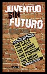 JUVENTUD SIN FUTURO | 9788498883565 | AAVV