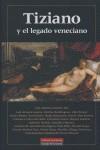 TIZIANO Y EL LEGADO VENECIANO | 9788481095159 | VVAA