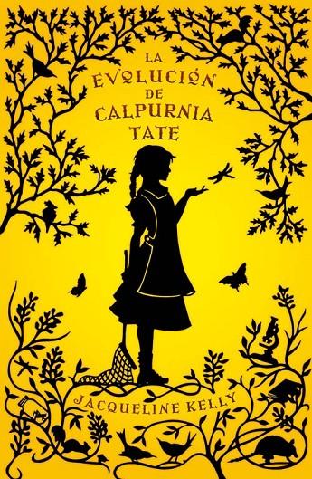 EVOLUCION DE CALPURNIA TATE, LA | 9788499181035 | KELLY, JACQUELINE