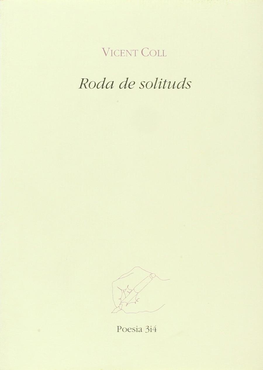 RODA DE SOLITUDS | 9788475024196 | COLL, VICENT