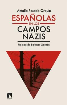 ESPAÑOLAS EN LOS CAMPOS NAZIS | 9788410670594 | ROSADO ORQUÍN, AMALIA