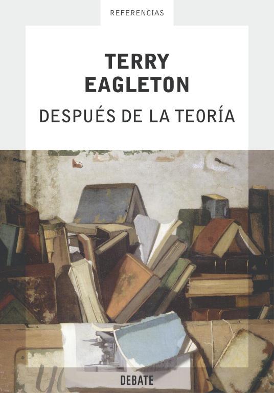 DESPUES DE LA TEORIA | 9788483066195 | EAGLETON, TERRY (1943- )