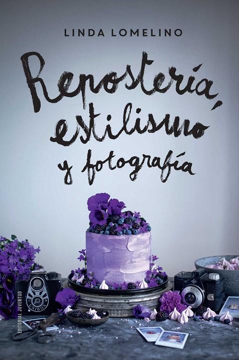 REPOSTERIA, ESTILISMO Y FOTOGRAFIA | 9788426142504 | LOMELINO, LINDA