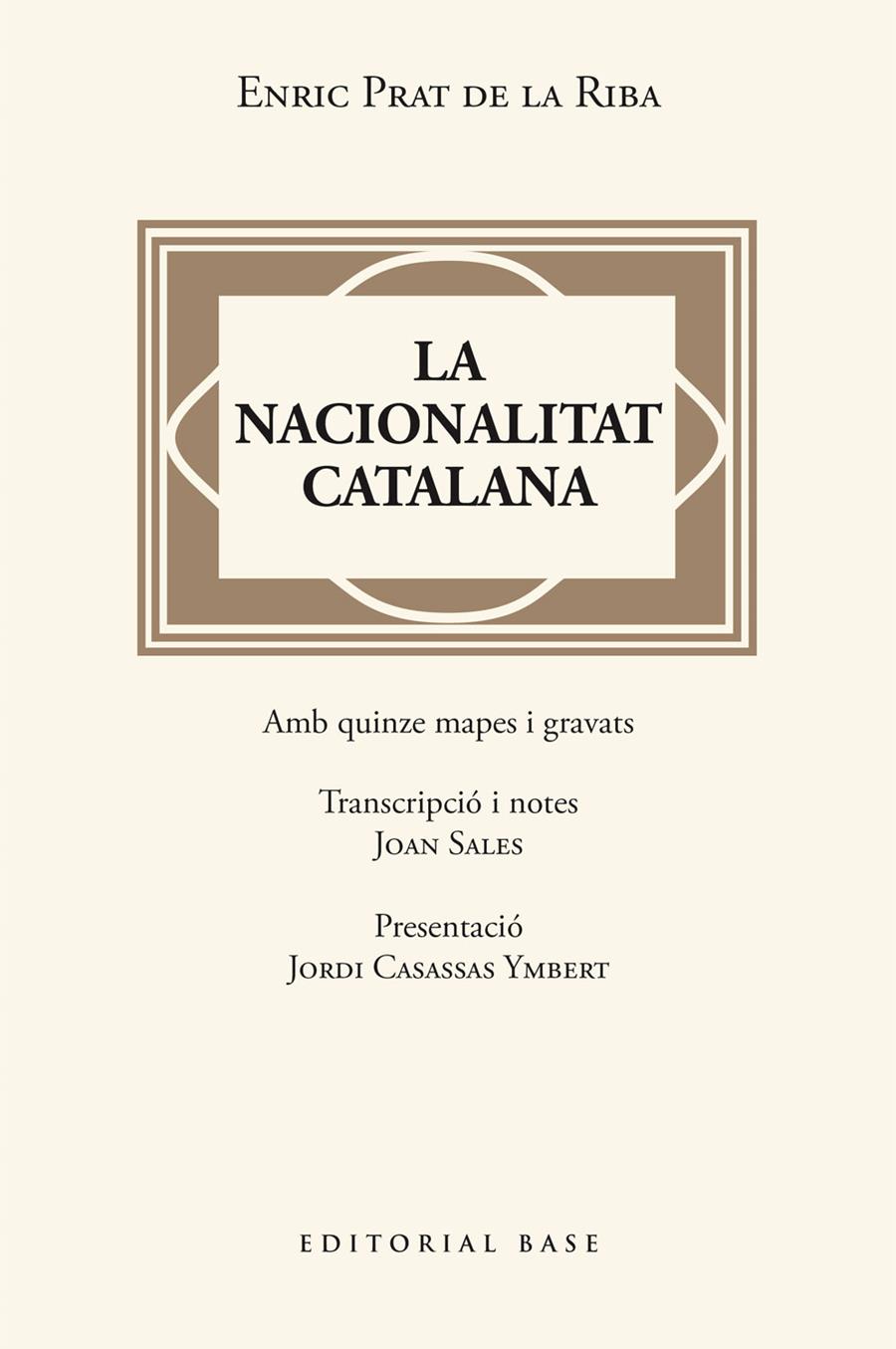 NACIONALITAT CATALANA, LA | 9788410131446 | PRAT DE LA RIBA, ENRIC