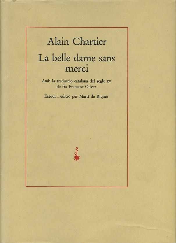 BELLE DAME SANS MERCI | 9788485704422 | CHARTIER, ALAIN