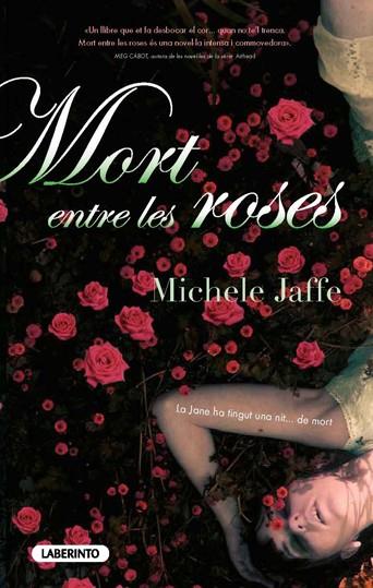 MORT ENTRE LES ROSES | 9788484836025 | JAFFE, MICHELE