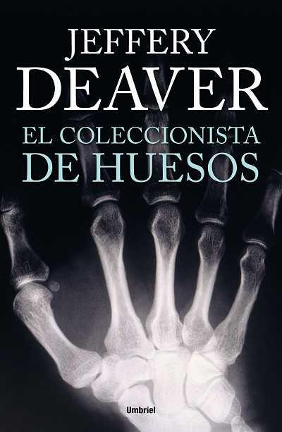 COLECCIONISTA DE HUESOS, EL | 9788492915262 | DEAVER, JEFFERY