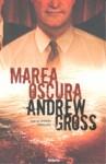 MAREA OSCURA | 9788489367630 | GROSS, ANDREW