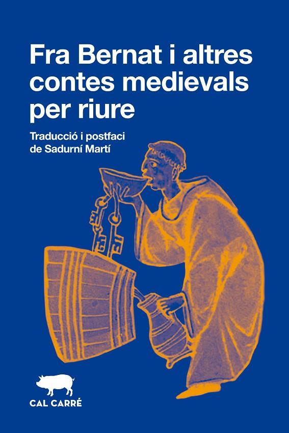 FRA BERNAT I ALTRES CONTES MEDIEVALS PER RIURE | 9788412863536 | DE LA VIA, FRANCESC/ SERRADELL, BERNAT