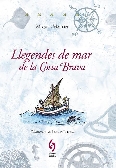 LLEGENDES DE MAR DE LA COSTA BRAVA | 9788493874339 | MARTIN, MIQUEL