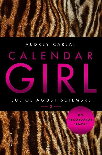 CALENDAR GIRL 3: JULIOL-AGOST-SETEMBRE | 9788466421249 | CARLAN, AUDREY