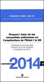 PRESENTE Y FUTURO DE LAS COMUNIDADES AUTONOMAS EN LA | 9788439391074 | HOMS I MOLIST, FRANCESC