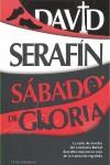 SABADO DE GLORIA | 9788496756786 | SERAFIN, DAVID