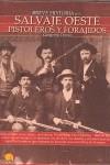 BREVE HISTORIA DEL SALVAJE OESTE : PISTOLEROS Y FORAJIDOS | 9788497635738 | DOVAL, GREGORIO