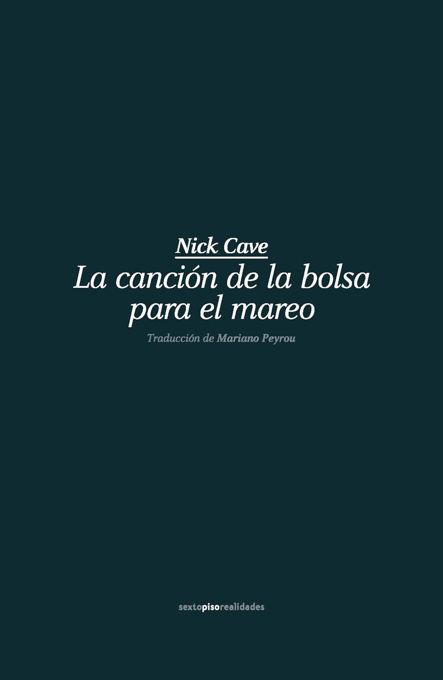 CANCION DE LA BOLSA PARA EL MAREO, LA | 9788415601975 | CAVE, NICK