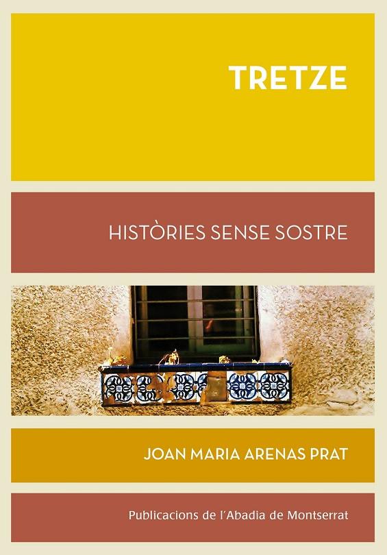 TRETZE. HISTORIES SENSE SOSTRE | 9788498836653 | ARENAS PRAT, JOAN MARIA