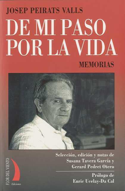 DE MI PASO POR LA VIDA. MEMORIAS. | 9788496495333 | PEIRATS VALLS, JOSEP