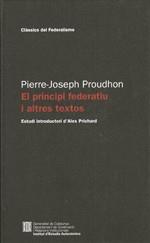 PRINCIPI FEDERATIU I ALTRES TEXTOS, EL | 9788439389491 | PROUDHON, PIERRE-JOSEPH