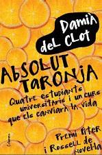 ABSOLUT TARONJA | 9788466411745 | CLOT, DAMIA DEL