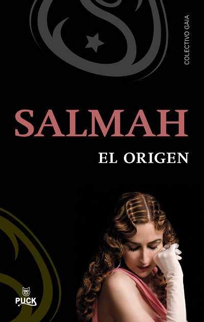 SALMAH. EL ORIGEN | 9788496886223 | COLECTIVO GAIA