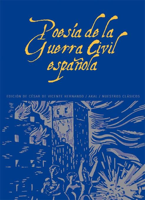 POESIA DE LA GUERRA CIVIL ESPAÑOLA | 9788446004271 | VICENTE HERNANDO, CESAR DE (ED)