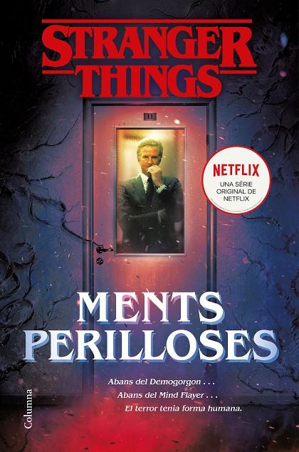 STRANGER THINGS. MENTS PERILLOSES | 9788466424950 | BOND, GWENDA