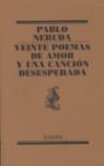 VEINTE POEMAS DE AMOR Y UNA CANCION DESESPERADA | 9788426415370 | NERUDA, PABLO