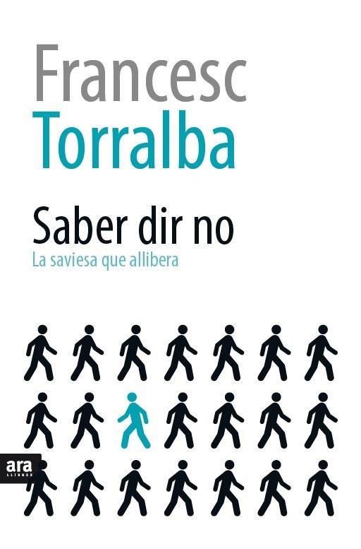 SABER DIR NO | 9788416154616 | TORRALBA, FRANCESC