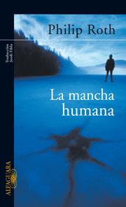 MANCHA HUMANA, LA | 9788420469850 | ROTH, PHILIP (1933- )