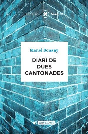 DIARI DE DUES CANTONADES | 9788490643532 | BONANY, MANEL