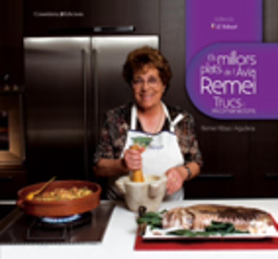 MILLORS PLATS DE L'AVIA REMEI, ELS. TRUCS I RECOMANACIONS | 9788497914314 | RIBAS I AGUILERA, REMEI