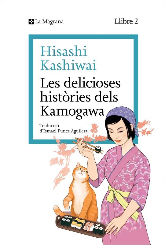 DELICIOSES HISTÒRIES DELS KAMOGAWA, LES (CAT) | 9788419334459 | KASHIWAI, HISASHI