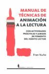 MANUAL DE TECNICAS DE ANIMACION A LA LECTURA | 9788496756717 | NUÑO, FRAN