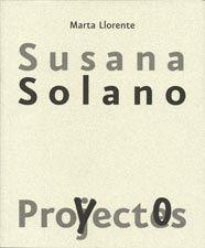 SUSANA SOLANO, PROYECTOS | 9788425221804 | SOLANO, SUSANA (1946- )