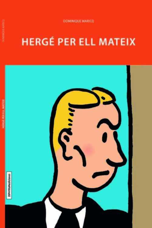 HERGE PER ELL MATEIX | 9788494527210 | MARICO, DOMINIQUE