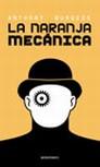 NARANJA MECANICA, LA | 9788445073964 | BURGESS, ANTHONY (1917-1993)