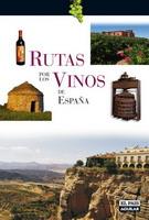 RUTAS POR LOS VINOS DE ESPAÑA | 9788403504325 | VVAA