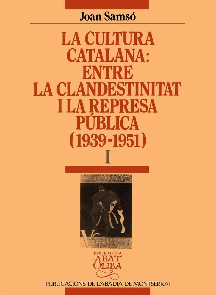 CULTURA CATALANA: ENTRE LA CLANDESTINITAT I (I) RE | 9788478265367 | SAMSO, JOAN