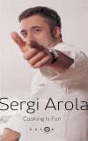 COOKING IS FUN | 9788429754834 | AROLA, SERGI