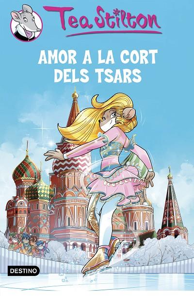 AMOR A LA CORT DELS TSARS | 9788490579763 | STILTON, TEA