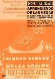 APRENDIENDO DE LAS VEGAS : EL SIMBOLISMO OLVIDADO DE LA FOR | 9788425217494 | VENTURI, ROBERT