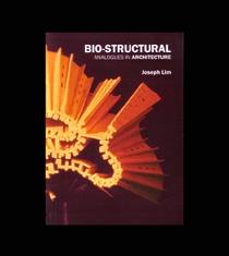 BIO-STRUCTURAL. ANALOGUES IN ARCHITECTURE | 9789063692049 | VVAA