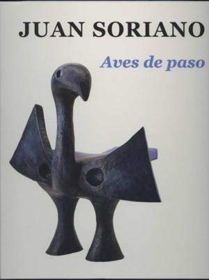 AVES DE PASO.  JUAN SORIANO | 9788480263092 | SORIANO, JUAN