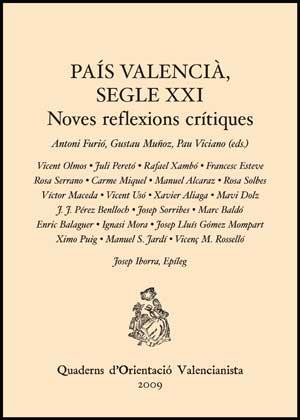 PAIS VALENCIA, SEGLE XXI. NOVES REFLEXIONS CRITIQUES | 9788437074672 | AAVV