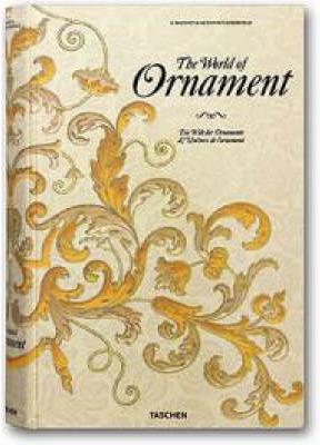 WORLD OF ORNAMENT, THE | 9783822821947 | RACINET, A.; DUPONT-AUBERVILLE