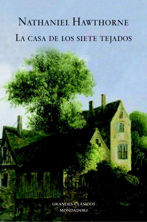 CASA DE LOS SIETE TEJADOS, LA | 9788439721420 | HAWTHORNE, NATHANIEL