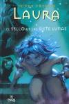 LAURA Y EL SELLO DE LAS SIETE LUNAS | 9788496886049 | FREUND, PETER