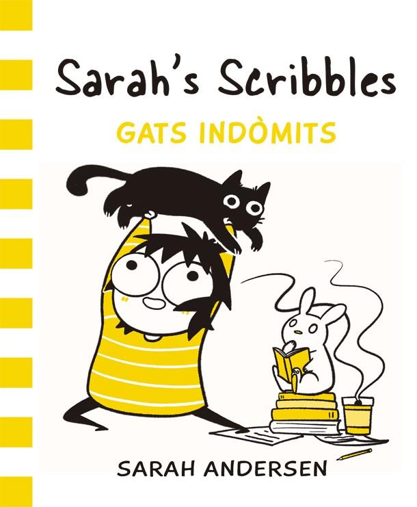 SARAH'S SCRIBBLES: GATS INDOMITS | 9788416670543 | ANDERSEN, SARAH