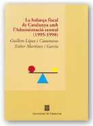 BALANÇA FISCAL DE CATALUNYA AMB L'ADMINISTRACIO | 9788439351603 | LÓPEZ I CASASNOVAS , GUILLEM/MARTÍNEZ GARCÍA, ESTHER